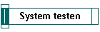 System testen
